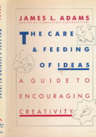 The Care and Feeding of Ideas
