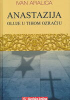 Anastazija: oluje u tihom ozračju