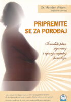 Pripremite se za porođaj: izradite plan sigurnog i ispunjavajućeg porođaja