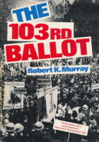 The 103rd ballot: Democrats and the disaster in Madison Square Garden