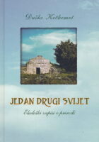Jedan drugi svijet: ekološki zapisi o prirodi