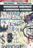 Menadžment umjetnosti u turbulentnim vremenima