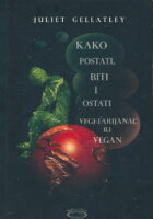 Kako postati, biti i ostati vegetarijanac ili vegan