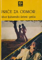 Priče za odmor: izbor ljubavnih i krimi-priča