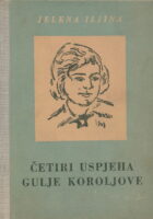 Četiri uspjeha Gulje Koroljove