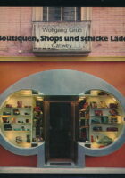 Boutiquen, Shops und schicke Läden