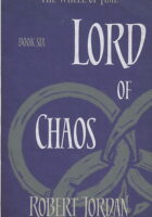 The Wheel of Time 6: Lord of Chaos