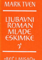 Ljubavni roman mlade Eskimke i druge priče