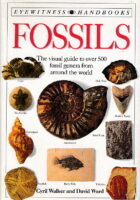Fossils: the Visual Guide to over 500 Fossil Genera from Around the World