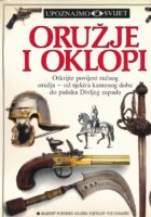 Upoznajmo svijet: Oružje i oklopi