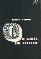 Od Griča do Lutecije : pohod nepovratu