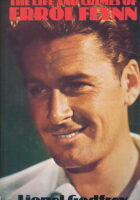 The Life and Crimes of Errol Flynn