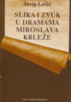 Slika i zvuk u dramama Miroslava Krleže