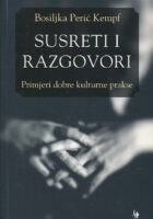Susreti i razgovori. Primjeri dobre kulturne prakse