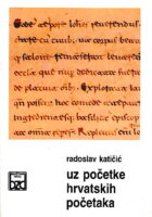 Uz početke hrvatskih početaka
