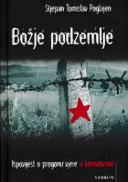 Božje podzemlje: ispovijest o progonu vjere u komunizmu