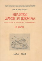 Hrvatski zavod Svetog Jeronima u Rimu 1453 - 1953