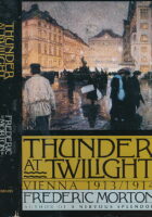 Thunder at Twilight: Vienna, 1913-1914