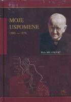 Moje uspomene 1900. - 1976.