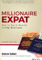 Millionaire Expat: How To Build Wealth Living Overseas