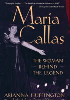 Maria Callas: The Woman Behind the Legend