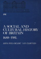 A Social and Cultural History of Britain 1688-1981