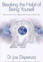 Breaking the Habit of Being Yourself