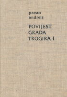 Povijest grada Trogira I