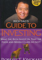 Rich Dads Gudie to Investing