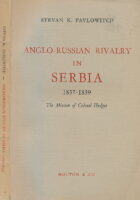 Anglo-russian rivalry in Serbia 1837-1839