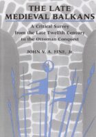 The Late Medieval Balkans