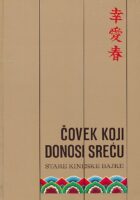 Čovek koji donosi sreću (Stare kineske bajke)