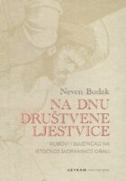 Na dnu društvene ljestvice