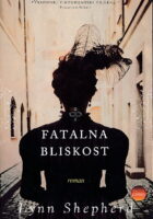 Fatalna bliskost : roman