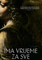 Ima vrijeme za sve : roman
