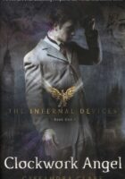 Clockwork Angel (Infernal Devices Book One)