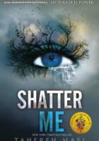 Shatter Me
