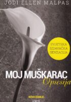 Moj muškarac - Opsesija