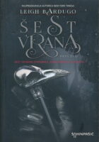 Šest vrana: prvi dio