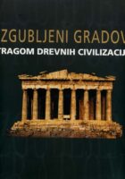 Izgubljeni gradovi drevnog svijeta