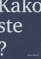 Kako ste?
