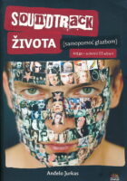 Soundtrack života : (samopomoć glazbom) : knjiga + autorski CD album