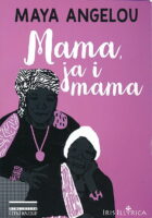Mama, ja i mama : memoari