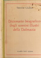 Dizionario biografico degli uomini illustri della Dalmazia