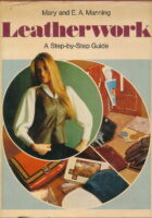 Leatherwork : A Step-by-Step Guide