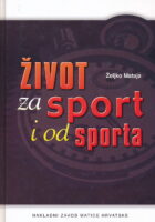 Život za sport i od sporta