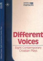 Different Voices. Eight Contemporary Croatian Plays