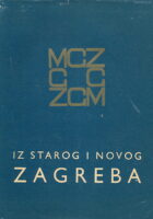 Iz starog i novog Zagreba IV