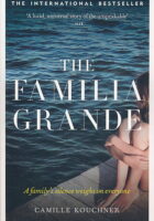 The Familia Grande : a Memoir