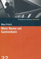 Mein Name sei Gantenbein: Roman
